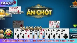 Cách Chơi Sâm Lốc KKWIN - Bí Quyết Làm Chủ Cuộc Chơi