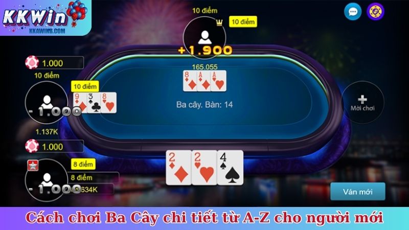 Cách chơi Ba Cây chi tiết từ A-Z cho người mới